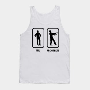 A Normal You Versus an Architect Zombie Tank Top